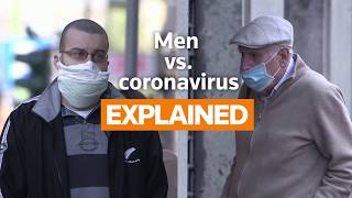 Men more likely to get coronavirus, research shows