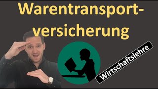 Speditionsrecht: Warentransportversicherungen