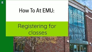 How to at EMU: Registering for Classes (Legacy Interface)