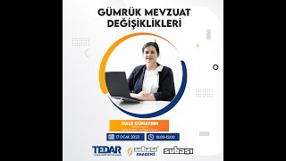 Gümrük \u0026 Dış Ticaret 2023 Yılı Mevzuat Değişiklikleri Semineri