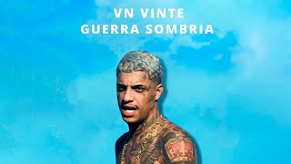 VN VINTE - GUERRA SOMBRIA (Clipe Oficial)