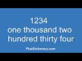 How to pronounce or say one thousand two hundred thirty four - 1234 ? Pronunciation - English