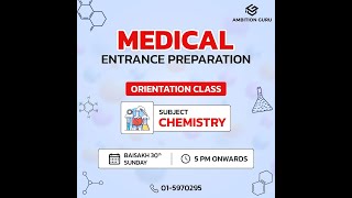 Medical Entrance Preparation Orientation Class (Chemistry)