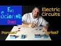 Electric Circuits: Series and Parallel