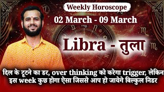 Libra⚖️ / तुला राशि | Weekly 2nd - 9th March | Love Job Remedy #jyotish #weekly #horoscope