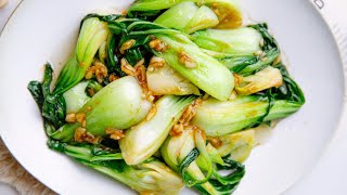 Bok choy stir fried with garlic and oyster sauce