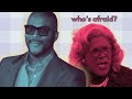 who's afraid of tyler perry?