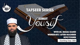 Tafsir Surat Yousuf Ayahs 42-50 | Shaykh Ismail | 11/27/2024