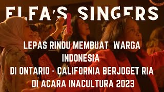 Elfa's Singers melepas rindu para masyarakat Indonesia di Ontario California