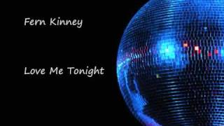 Fern Kinney - Love Me Tonight