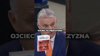 Viktor Orban: Bronimy rodziny! I tak będzie! Czy to się podoba Niemcom czy nie!