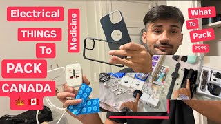 Electrical Things & Medicines to pack for Canada | Indians | International students coming to Canada