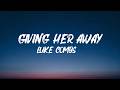 Giving Her Away - Luke Combs New [ Lyrics video]