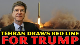 Jeffrey Sachs: Tehran Draws RED LINE For Trump After US \u0026 Israel Announced WANTED TO \