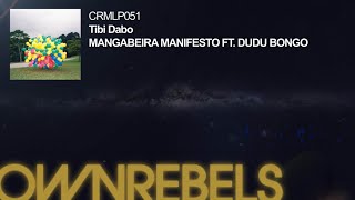 Tibi Dabo - Mangabeira Manifesto Ft. Dudu Bongo