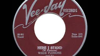 1958 Wade Flemons - Here I Stand