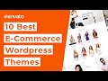 10 Best eCommerce WordPress Themes