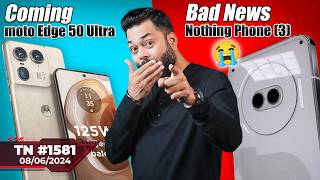Nothing Phone (3) Bad News, moto Edge 50 Ultra Coming, CMF Phone 1 Launch, Apple