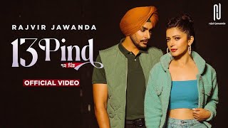 13 Pind | Tera Pind (Official Video) Jasmeen Akhtar ft Rajvir Jawanda | New Punjabi Song 2022