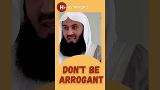 Arrogance in Islam | Effects of Pride | blamable characteristic | #shorts #muftimenk