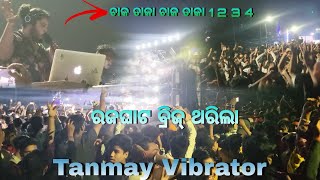 Chak taka chak taka 1 2 3 4 I Tanmay Vibrator  I DJ Rishi on fire 🔥