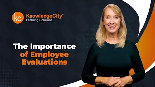 The Importance of Employee Evaluations - Introduction | Knowledgecity