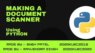 Document Scanner using Python || Final Project 😎 #python #pythonproject