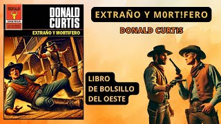 EXTRAÑO Y MORT!FERO - DONALD CURTIS