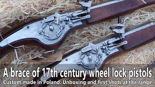 Unboxing a brace of 17th century wheel lock pistols and the first shots