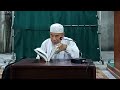 LIVE Pengajian Kitab Tafsir Jalalain, bersama DR. KH. Ahmad Dimyathi Badruzzaman MA.