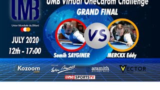 [UMB Virtual OneCarom Challenge] Final LIVE / Semih SAYGINER (TR) VS Eddy MERCKX (BE)