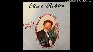 Eliseo Robles Y Los Barbaros Del Norte - Nube Gris [1989]