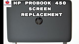 HP PROBOOK 450  Screen Replacement Step By Step