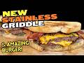 What about a STAINLESS STEEL Griddle?? Le Griddle Stainless Griddle Review (and AWESOME BURGER!)