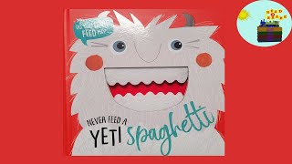 Never Feed a Yeti Spaghetti | Kids story