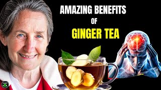 The Incredible Benefits of Drinking Ginger Tea at Night | Barbara O’Neill