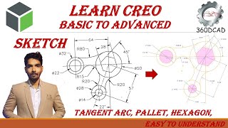 Creo Sketch | Step-by-Step Practical Guide | Pallet, Hexagon, Tangent Arc Command | In Hindi