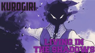 Kurogiri AMV (Living In The Shadows)