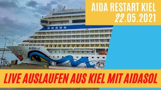 🛳 AIDAsol live Auslaufen aus dem Kieler Hafen - AIDA Restart in Deutschland ‼️