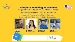 Bridge to Teaching Excellence: English Teacher Development Webinar Series - Session #2