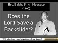 will a believer lose salvation ఒక విశ్వాసి రక్షణ కోల్పోతాడా brother bakht singh message hebron