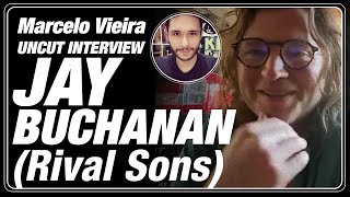 UNCUT 2023 INTERVIEW with JAY BUCHANAN (RIVAL SONS)