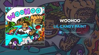 Lil Candy Paint - Woohoo (AUDIO)