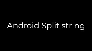 Java :Android Split string(5solution)