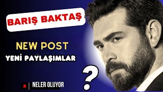 🎭 Barış Baktaş’tan Yeni Paylaşımlar Geldi! 🎭 New Posts from Barış Baktaş Arrived!