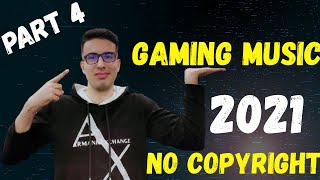 Best Gaming Music Mix 2021 For Youtube & Twitch Part 4 | Ncs 2021
