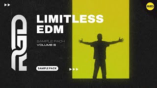 EDM Sample Pack - Limitless Sounds V6 | Samples & Vocals