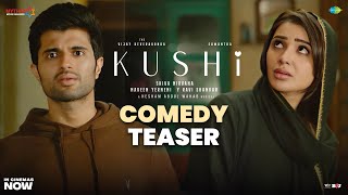 KUSHI Comedy Teaser | Vijay Deverakonda | Samantha | Shiva Nirvana | Hesham Abdul Wahab