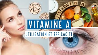 VITAMINE A - TOUT CE QUE VOUS DEVEZ SAVOIR