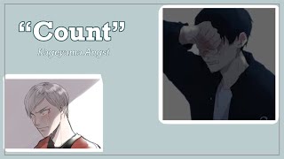 Count | Kageyama Angst | LevKage | Trigger warning | Read Desc